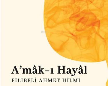 Bölüm başkanımız Dr. Öğr. Üyesi Feyzi ÇİMEN’in "A’mâk-ı Hayal" kitabı yayımlandı