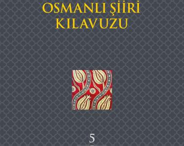 Prof. Dr. Ahmet Atillâ Şentürk'ün her yıl bir cildi yayımlanan "Osmanlı Şiiri Kılavuzu" adlı eserinin beşinci cildi yayımlandı.