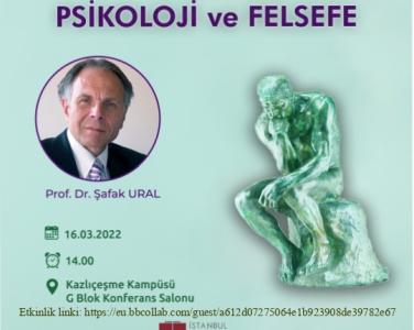 Felsefe Bölüm Başkanı Prof. Dr. Hayri Şafak Ural İstanbul Topkapı Üniversitesi'nde "Psikoloji ve Felsefe" Başlıklı Bir Konuşma Yaptı