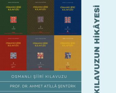 Prof. Dr. Ahmet Atillâ Şentürk, Edebiyat ve Münazara Kulübü Tarafından Düzenlenen ''Bir Kılavuzun Hikâyesi'' Başlıklı Çevrim İçi Etkinliğe Konuk Olacak