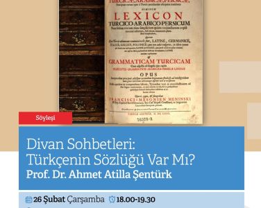 Türk Dili ve Edebiyatı Bölümü Öğretim Üyesi Prof. Dr. Ahmet Atillâ ŞENTÜRK'ün konuşmacı olduğu ''Divan Sohbetleri'' söyleşi serisi Rami Kütüphanesinde devam ediyor. 26 Şubat 2025 Çarşamba günü gerçekleştirilecek olan söyleşinin konu başlığı "Türkçenin Sözlüğü Var Mı?" şeklindedir.