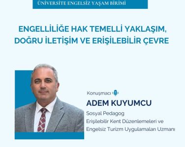 İstinye Üniversitesi İnsan ve Toplum Bilimleri Fakültesi ile Üniversite Engelsiz Yaşam Birimi tarafından düzenlenen, sosyal pedagog ve Erişilebilir Kent Düzenlemeleri ve Engelsiz Turizm Uygulamaları Uzmanı Adem Kuyumcu'nun konuşmacı olacağı "Engelliliğe Hak Temelli Yaklaşım, Doğru İletişim ve Erişilebilir Çevre" seminerimize davetlisiniz! Tarih: 6 Mayıs 2025 Salı Saat: 14.30 Yer: İstinye Üniversitesi, Vadi Ana Kampüs, AB401
