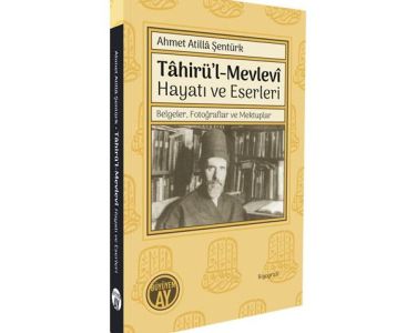 Türk Dili ve Edebiyatı Bölümü öğretim üyesi Prof. Dr. Ahmet Atillâ ŞENTÜRK’ün 34 yıl önce mezuniyet tezi olarak hazırladığı Tâhirü’l-Mevlevî'nin Hayatı ve Eserleri adlı kapsamlı biyografi çalışması, genişletilmiş ve zenginleştirilmiş yeni baskısıyla Büyüyenay Yayınları tarafından yayımlandı.
